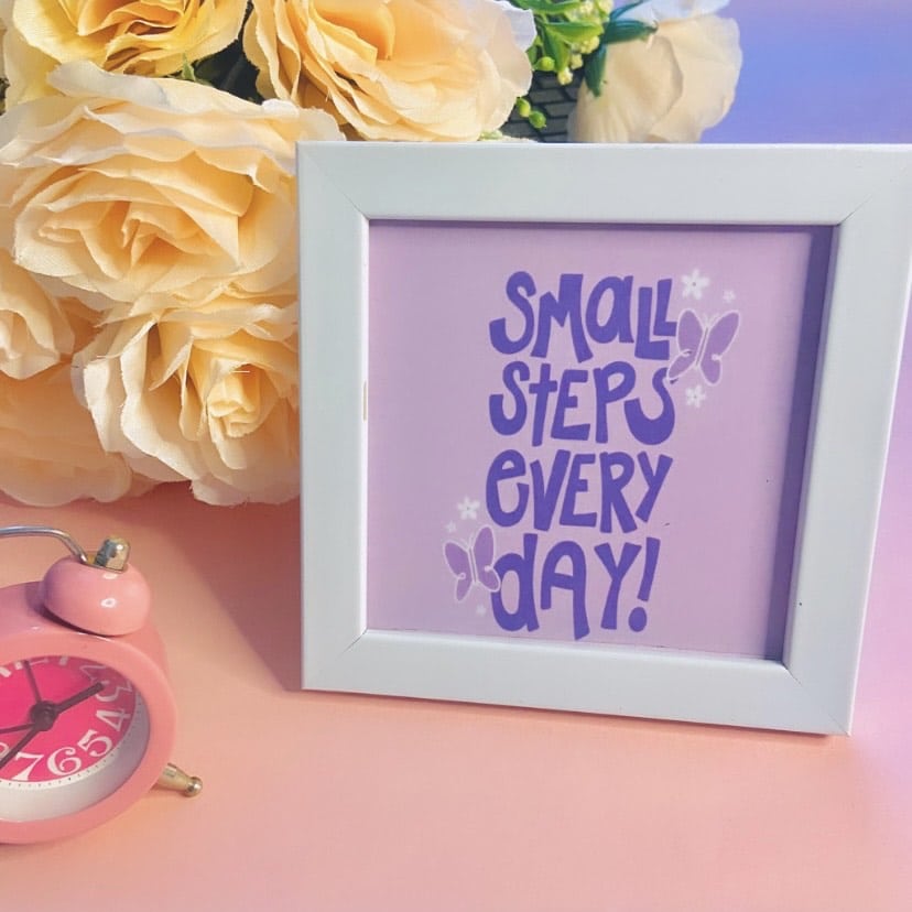 Small Steps Everyday Wall/Desk Frame