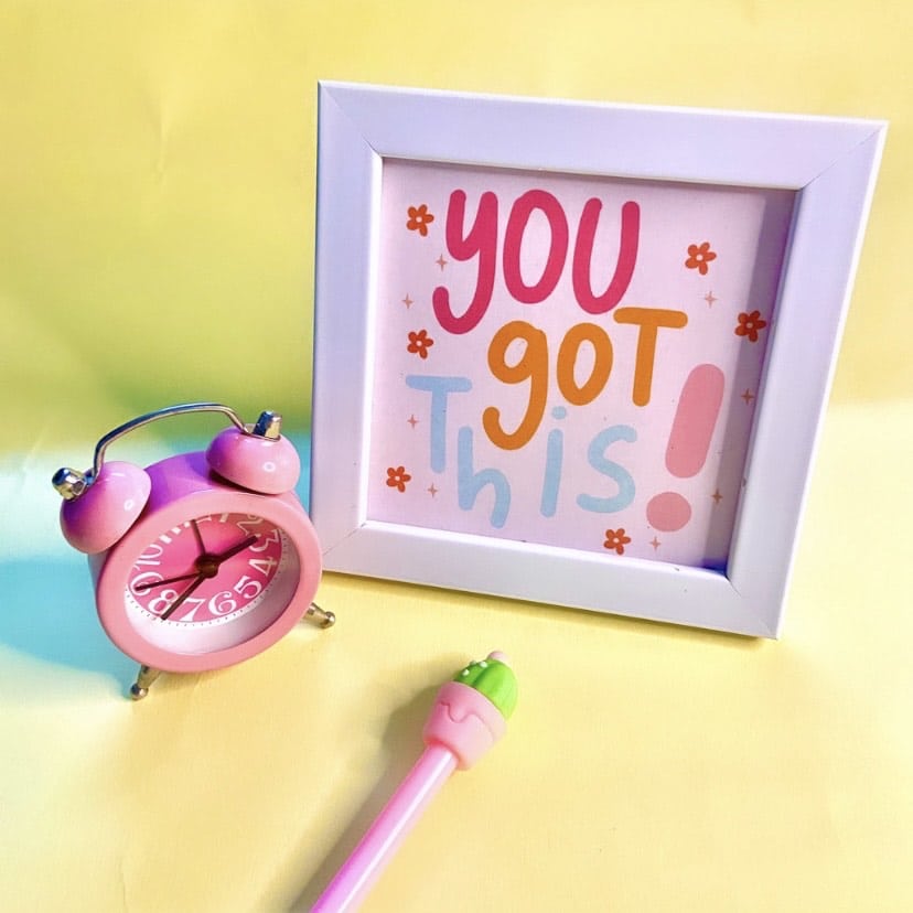 You Got this Wall/Desk Frame