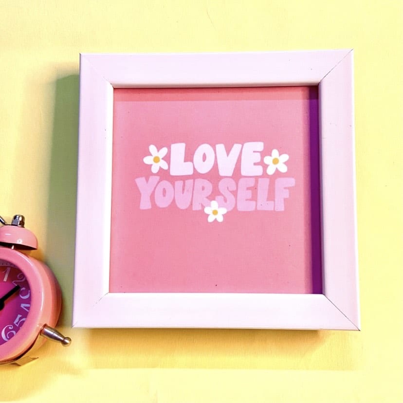 Love Yourself Wall/Desk Frame