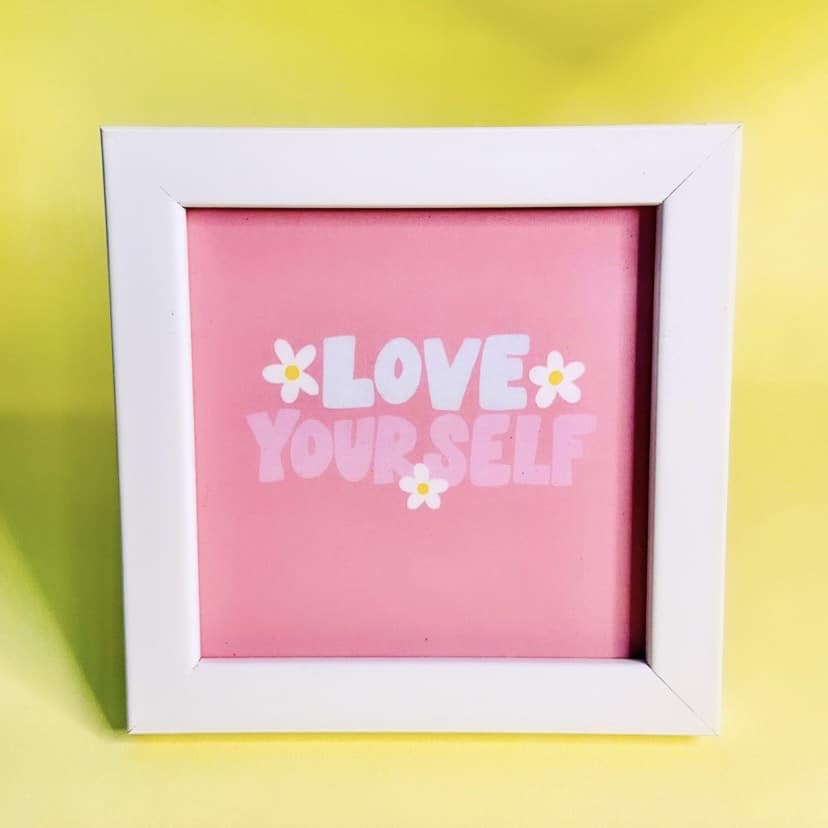 Love Yourself Wall/Desk Frame