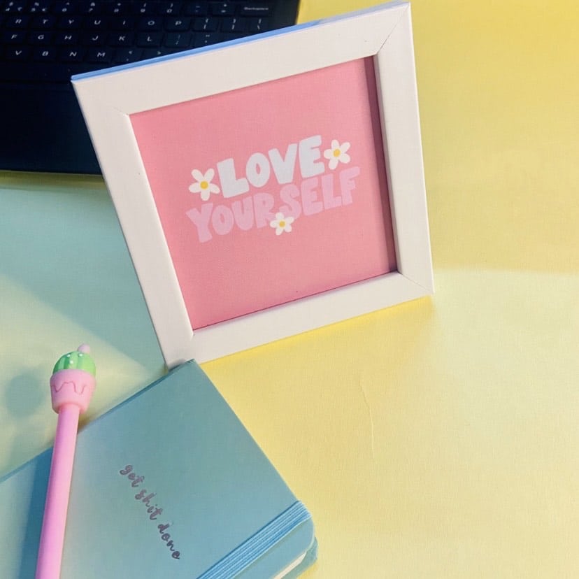 Love Yourself Wall/Desk Frame