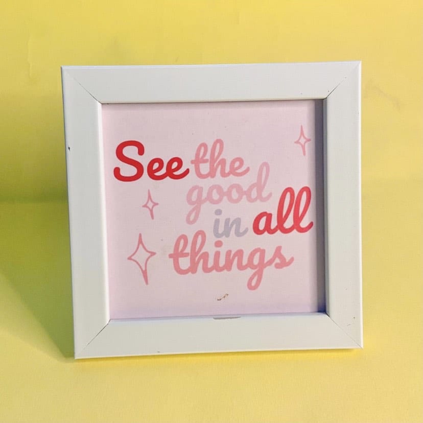 Good In all things Wall/Desk Frame